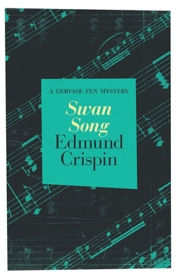 Swan Song by Crispin, Edmund