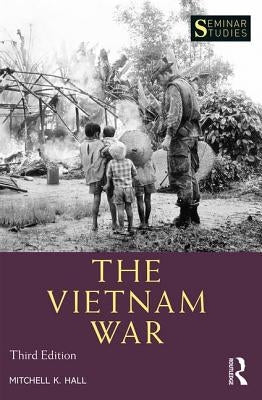 The Vietnam War by Hall, Mitchell