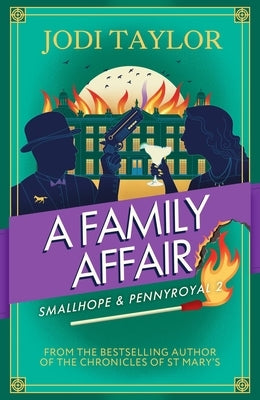 A Family Affair: The Twisty and Hilarious New Smallhope & Pennyroyal Adventure by Taylor, Jodi