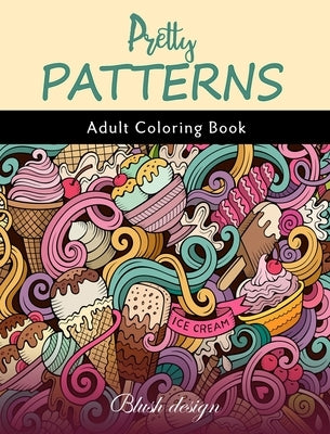Pretty Patterns: Adult coloring book by Design, Blush
