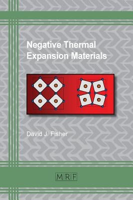 Negative Thermal Expansion Materials by Fisher, David