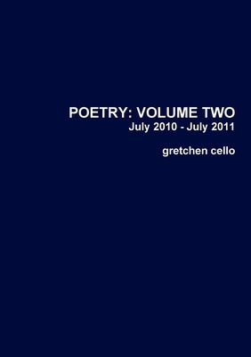 Poetry: Volume Two by Cello, Gretchen