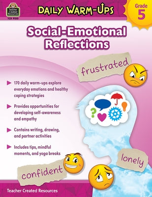 Daily Warm-Ups: Social-Emotional Reflections (Gr. 5) by Chagollan, Samantha