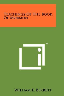 Teachings of the Book of Mormon by Berrett, William E.