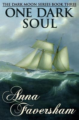 One Dark Soul by Faversham, Anna