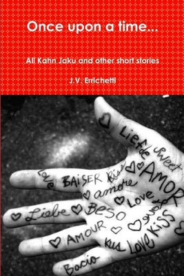 Once upon a time... by Errichetti, J. V.