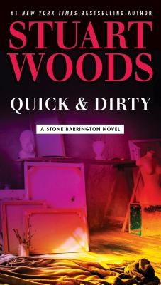 Quick & Dirty by Woods, Stuart