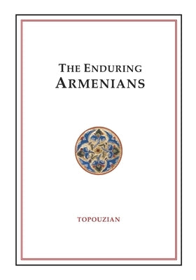 The Enduring Armenians by Mouradian, Hagop Daniel