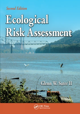 Ecological Risk Assessment by Suter, Glenn W., II