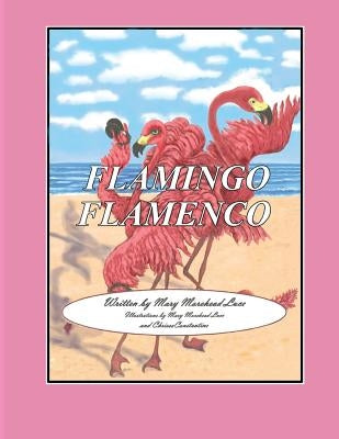 Flamingo Flamenco by Luce, Mary Morehead