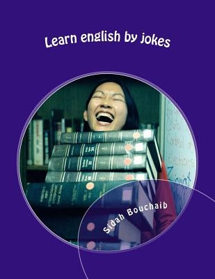 learn english by jokes by Bouchaib, Sidah