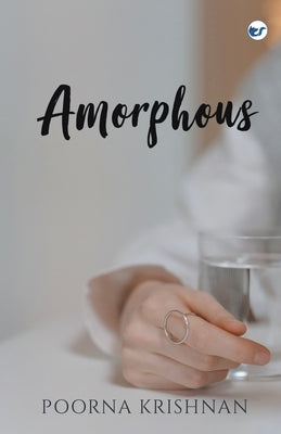 Amorphous by Krishnan, Poorna