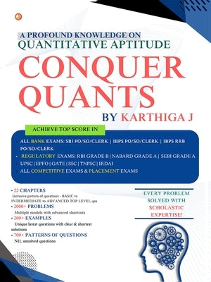 Conquer Quants: A Profound Knowledge On Quantitative Aptitude by J, Karthiga