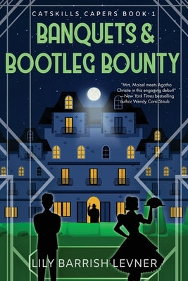 Banquets & Bootleg Bounty by Barrish Levner, Lily