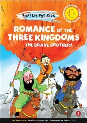 Romance of the Three Kingdoms: The Brave Brothers by Luo, Guanzhong
