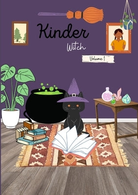 KinderWitch: Volume 1 by Rafaele, Adimaili