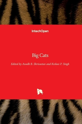 Big Cats by Shrivastav, A. B.