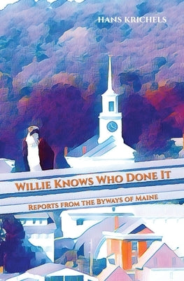 Willie Knows Who Done It by Krichels, Hans