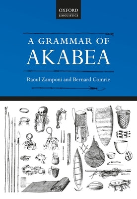 A Grammar of Akabea by Zamponi, Raoul