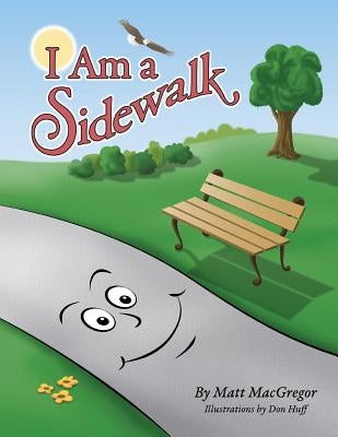 I Am a Sidewalk by MacGregor, Matt