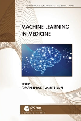 Machine Learning in Medicine by El-Baz, Ayman