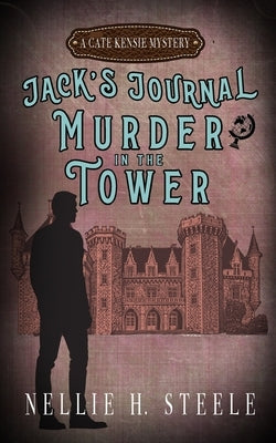 Murder in the Tower by Steele, Nellie H.