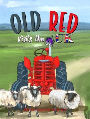 Old Red Visits the UK by Reynolds-Bourque