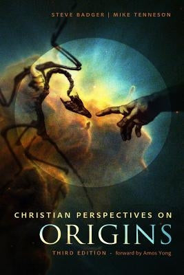 Christian Perspectives on Origins (B&W): B&W Version by Tenneson, Mike
