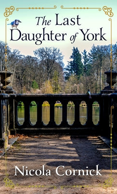 The Last Daughter of York by Cornick, Nicola