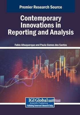 Contemporary Innovations in Reporting and Analysis by Albuquerque, Fábio