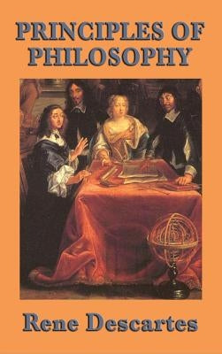 Principles of Philosophy by Descartes, Rene