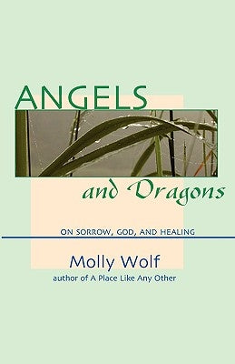 Angels and Dragons by Wolf, Molly