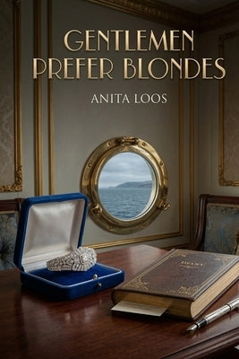 Gentlemen Prefer Blondes by Loos, Anita