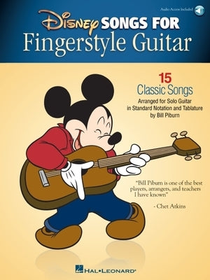Disney Songs for Fingerstyle Guitar: 15 Classic Songs Arranged by Solo Guitar in Standard Notation and Tablature by Piburn, Bill