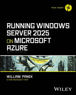 Running Windows Server 2025 on Microsoft Azure by Panek, William