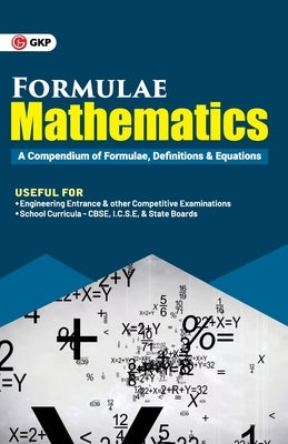 Formulae Mathematics A Compendium of Formulae, Definitions and Equations by Career Launcher, (. Publication Divisi