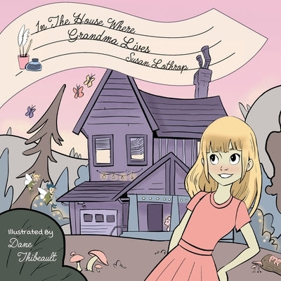 In the House Where Grandma Lives by Lothrop, Susan