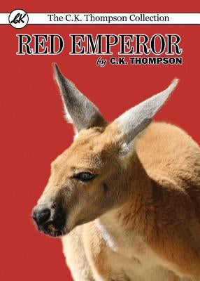 Red Emperor by Thompson, C. K.