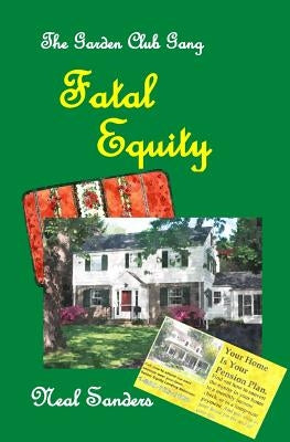 Fatal Equity by Sanders, Neal