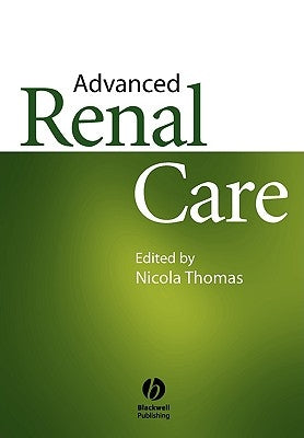 Advanced Renal Care by Thomas, Nicola