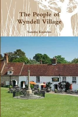 The People of Wyndell Village by Knowles, Sandra