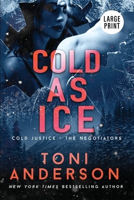 Cold As Ice: Large Print by Anderson, Toni