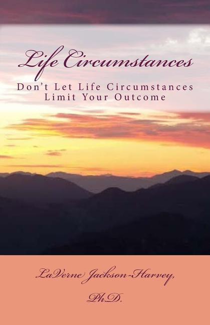 Life Circumstances by Jackson-Harvey, Laverne