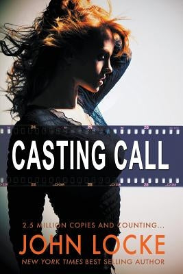 Casting Call by Locke, John