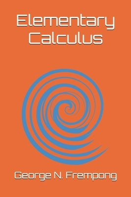 Elementary Calculus by N. Frempong, George
