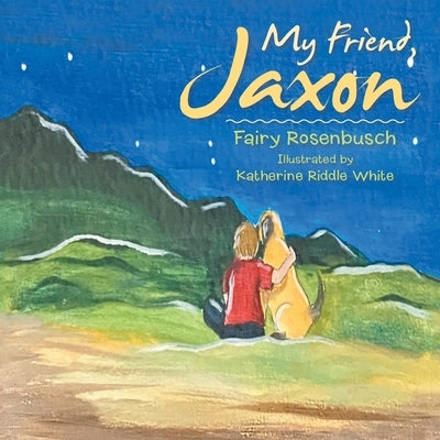 My Friend, Jaxon by Rosenbusch, Fairy