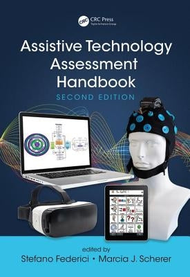 Assistive Technology Assessment Handbook by Federici, Stefano