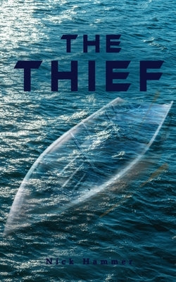 The Thief by Hammer, Nick