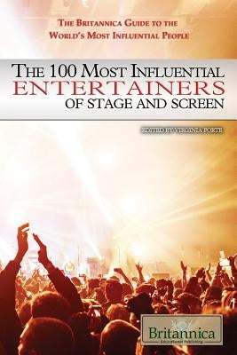 The 100 Most Influential Entertainers of Stage and Screen by Forte, Virginia