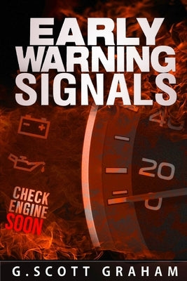 Early Warning Signals by Graham, G. Scott